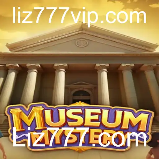 Desvende os Mistérios do MuseumMystery com Liz777.com