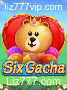 Desvendando o Mundo do SixGacha: Como Jogar e Se Divertir com Liz777.com